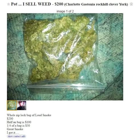 Weed on craigslist - Your Safest Bet To Finding A Weed Dealer Online Is To Seek Out The Canna-Community. With that in mind, don’t search for weed. Look for people. Search for cannabis-related events in your area, or somewhere it’s likely to be found. /r/trees is always a great place to connect with the community at large. 